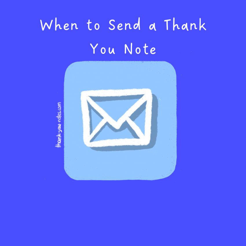 When to Send a Thank You Note