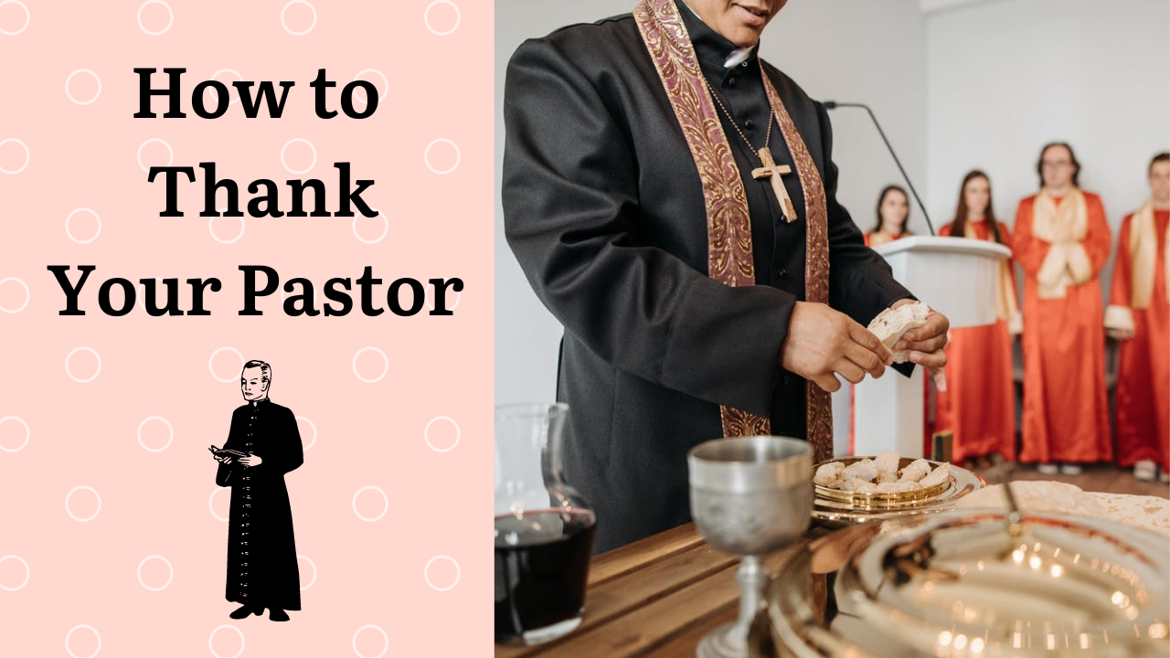 How To Thank Your Pastor The Thank You Notes Blog