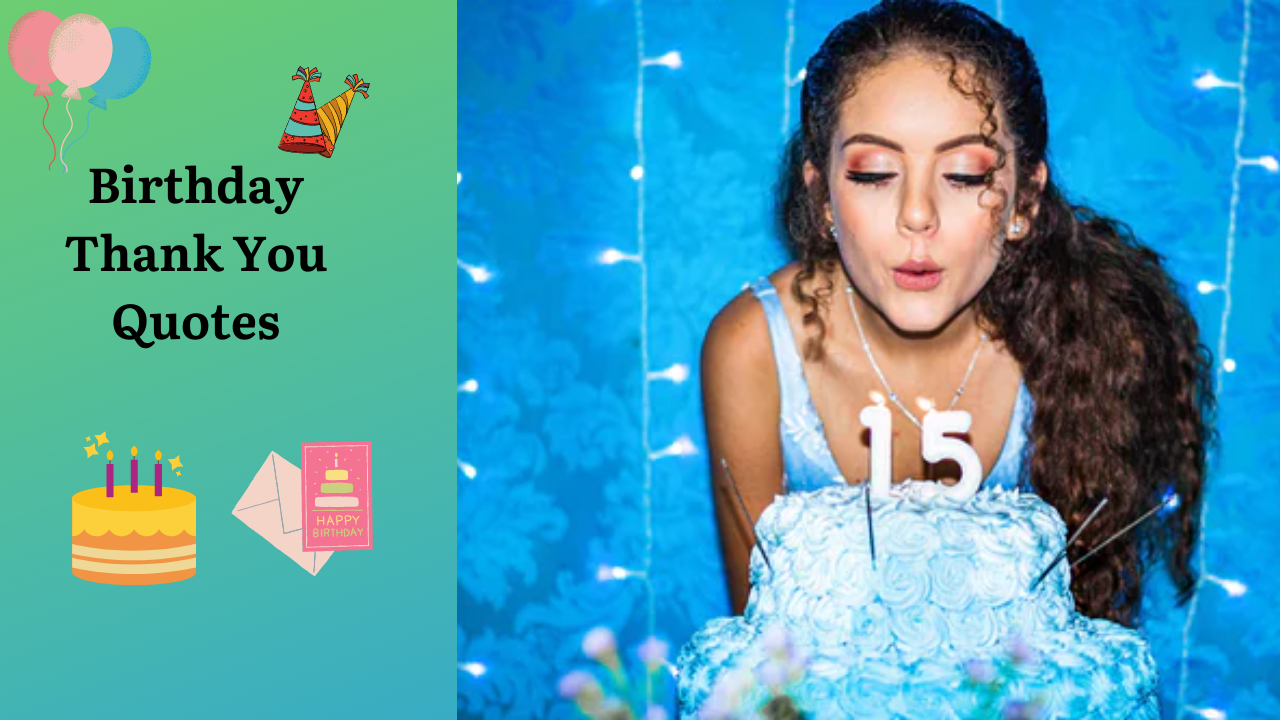 Birthday Thank You Quotes The Thank You Notes Blog