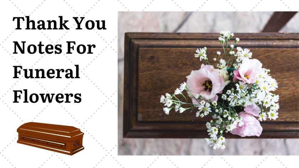 Thank You Notes For Funeral Flowers - The Thank You Notes Blog
