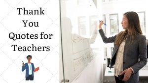 Thank You Quotes For Teachers - The Thank You Notes Blog