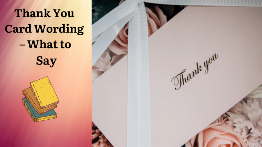 Thank You Card Wording - What to Say