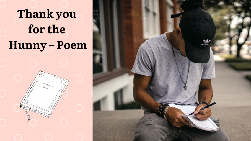 Thank you for the Hunny - Poem
