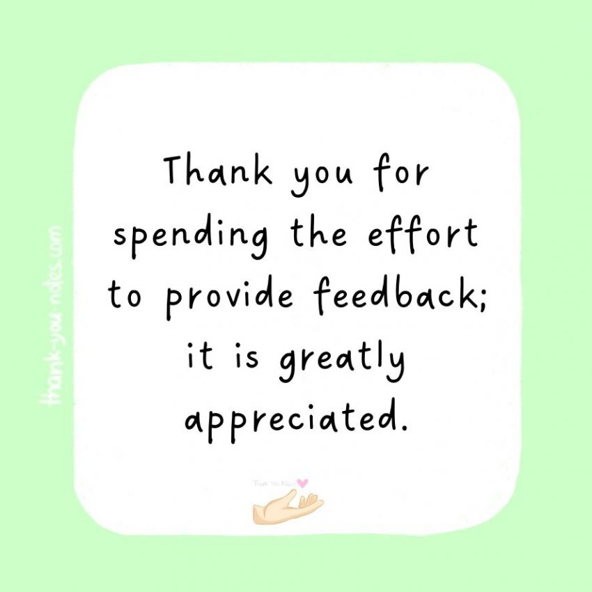 Great Thank You For Your Feedback