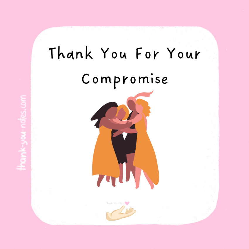 Thank You For Your Compromise