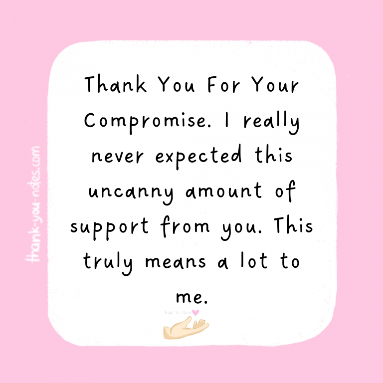 15+ Best ‘Thank You For Your Compromise’ Notes