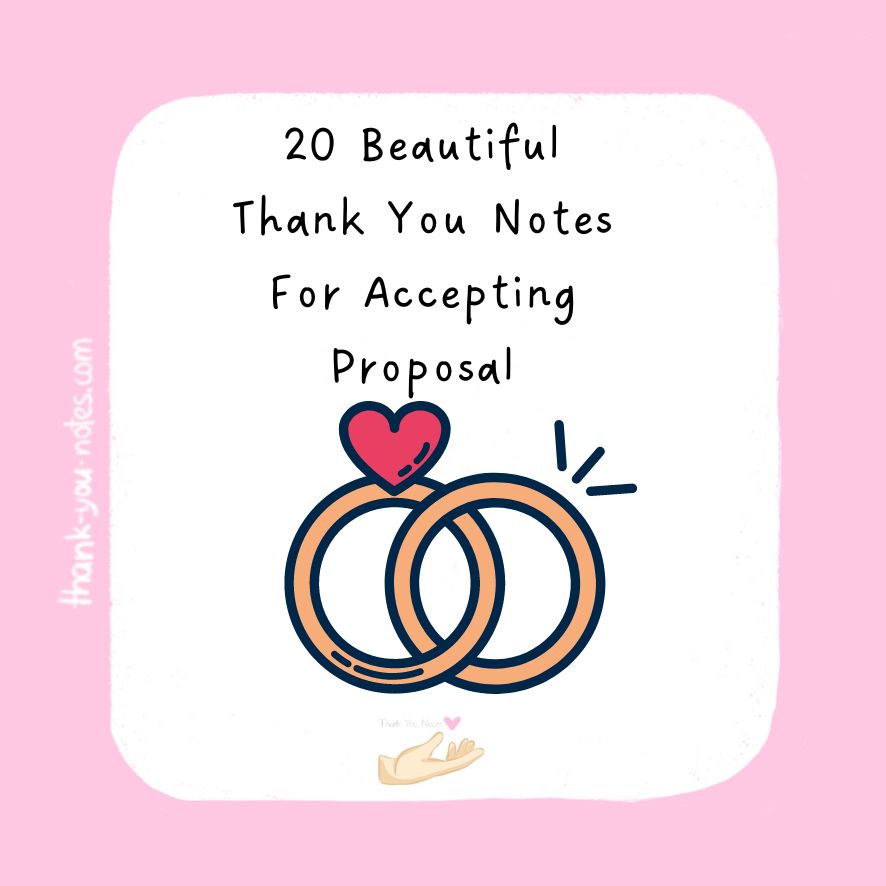 20 Beautiful Thank You Notes For Accepting Proposal The Thank You 