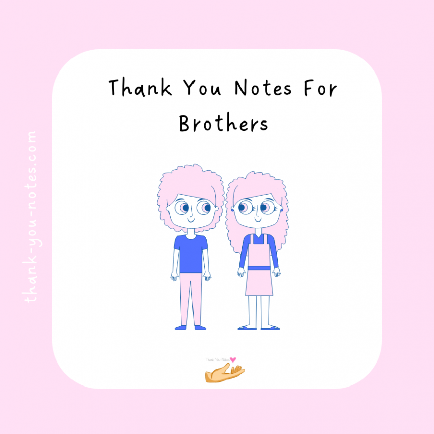 Thank You Notes For Brothers