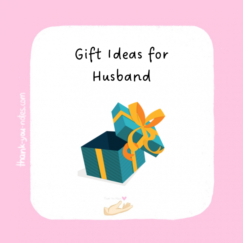 Gift Ideas for Your Husband